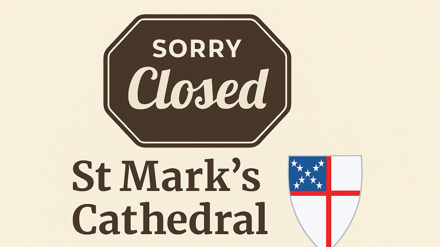 Cathedral Closed – No Building Hours