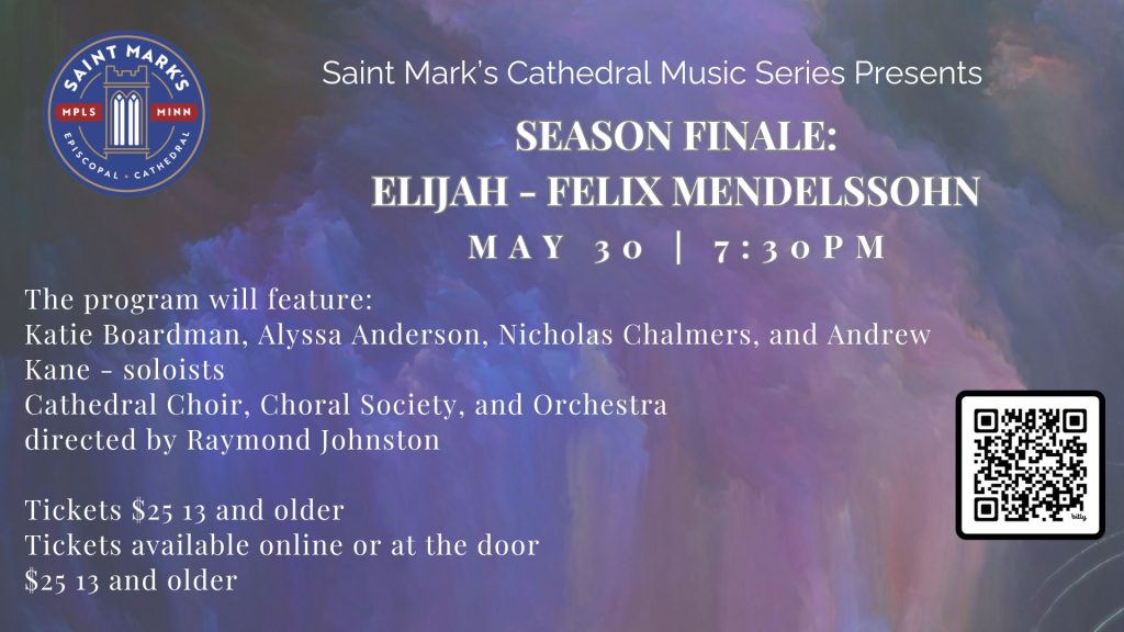 Music Series Finale: Elijah - Felix Mendelssohn